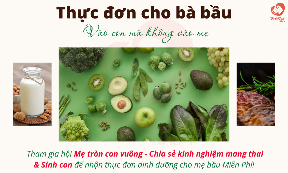 Bầu nên ăn gì? Kiêng gì? Thực đơn giúp mẹ khỏe, con thông minh & phát triển toàn diện mẹ nên biết!